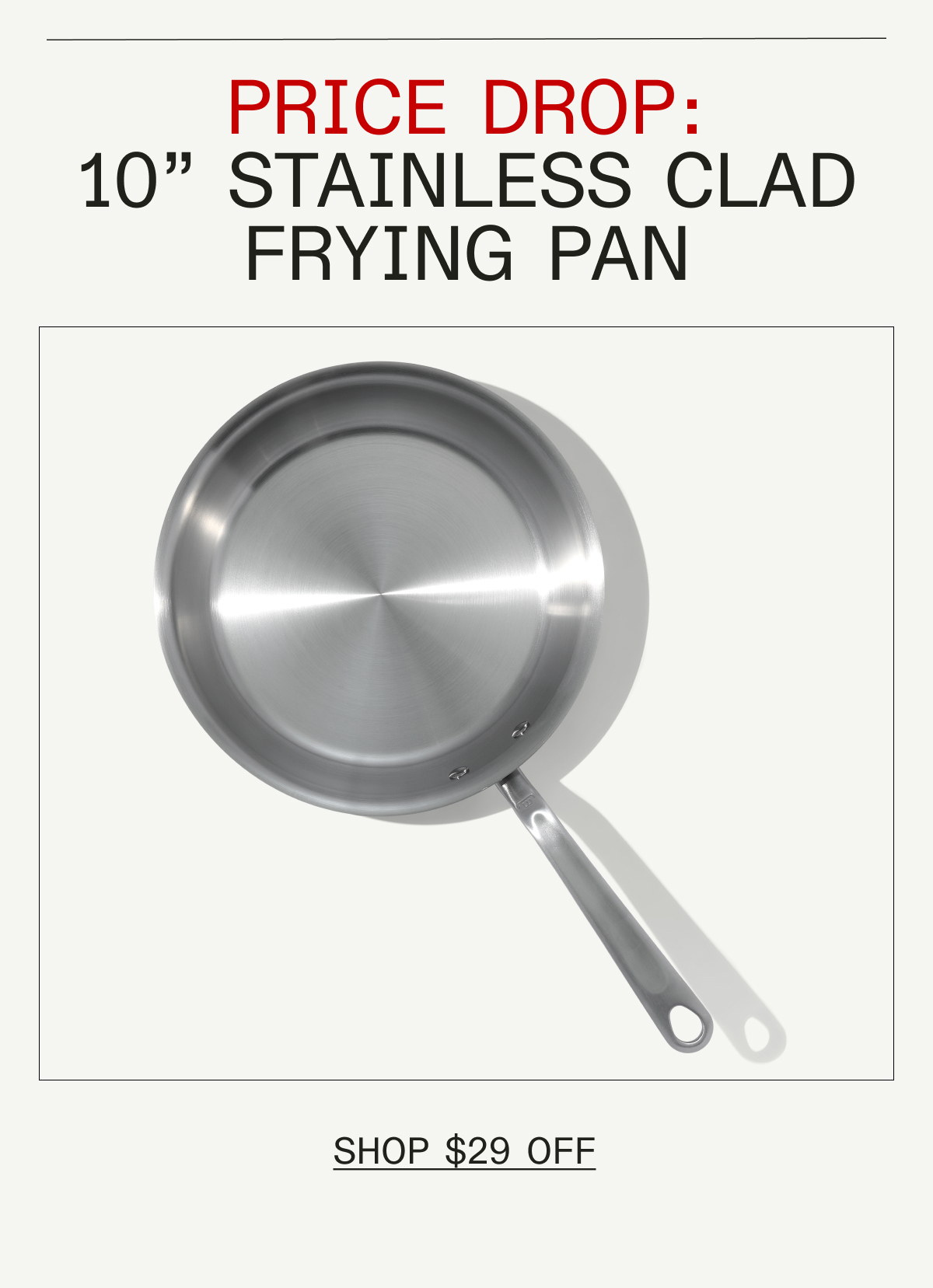 PRICE DROP 10" STAINLESS CLAD FRYING PAN - SHOP $29 OFF