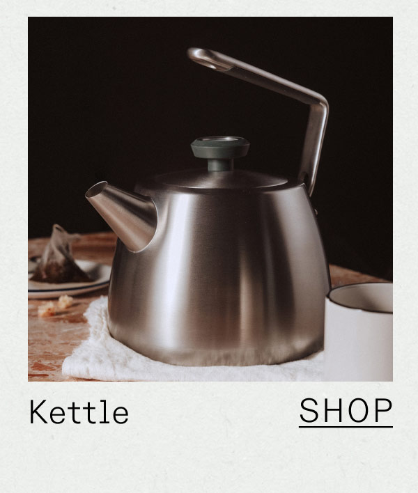 Kettle - SHOP