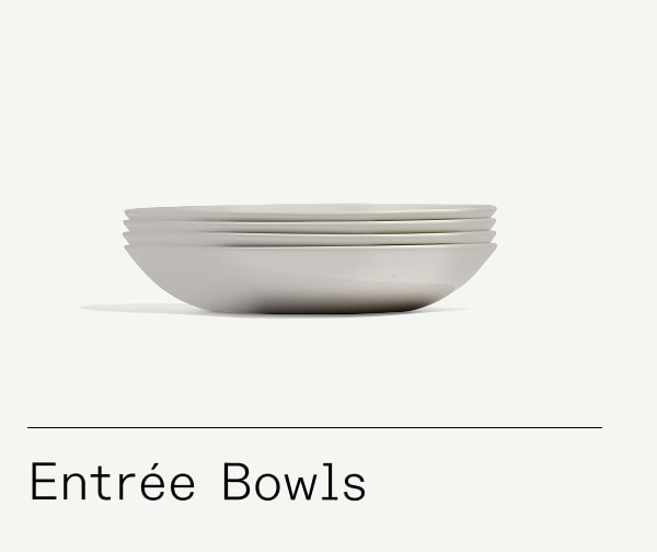 Entree Bowls