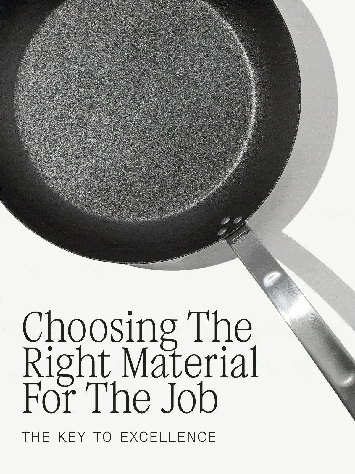 Choosing The Right Material For The Job: The Key to Excellence