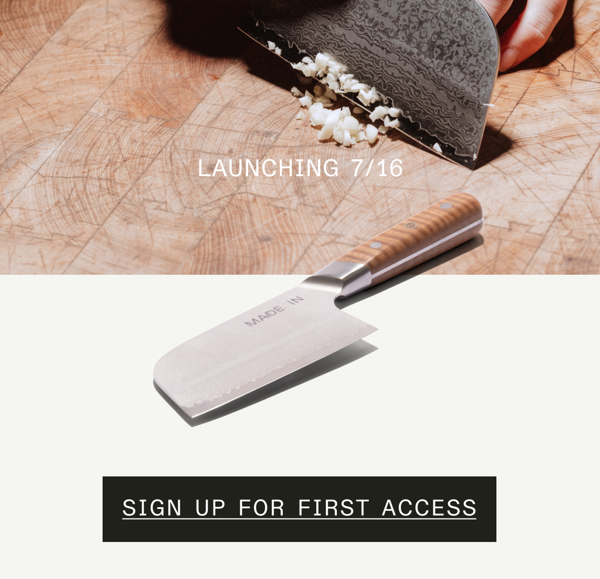 SIGN UP FOR FIRST ACCESS