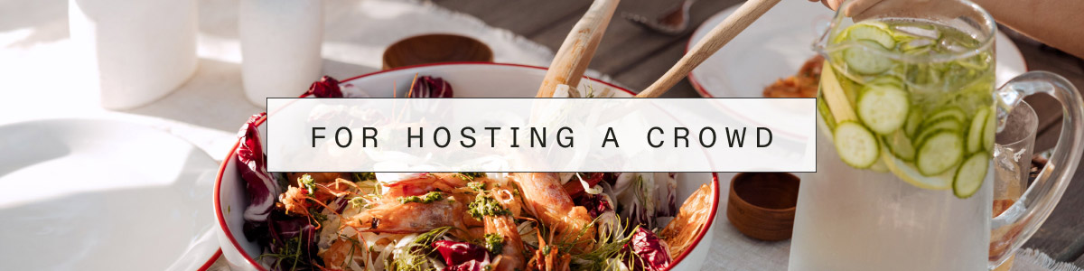 For Hosting a Crowd