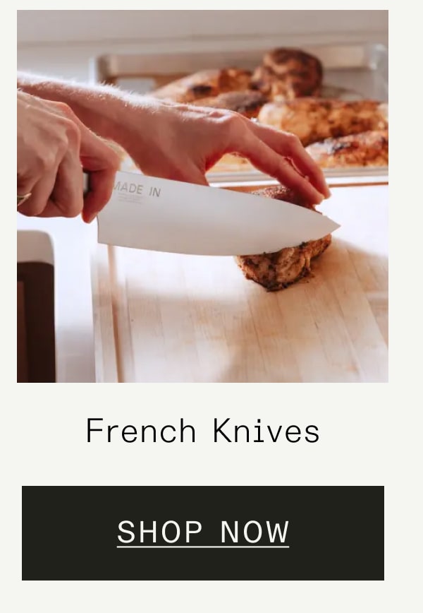 French Knives SHOP NOW