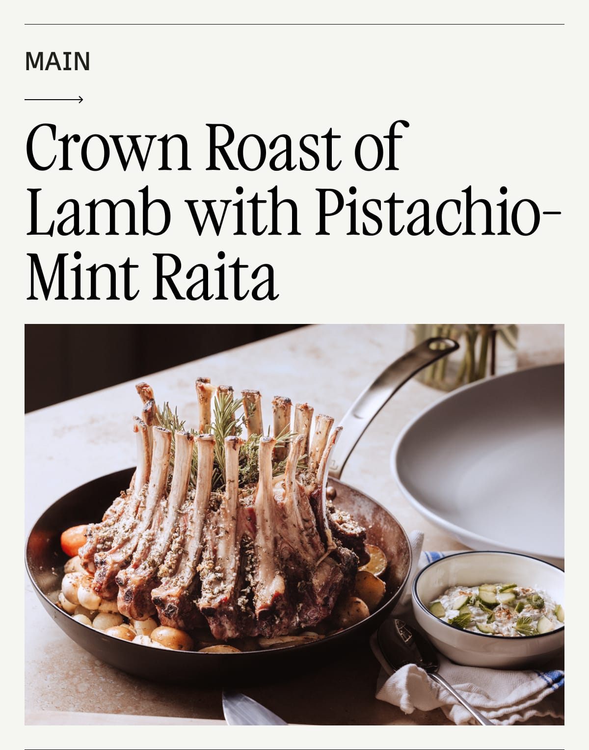 Main. Crown Roast of  Lamb with Pistachio-Mint Raita