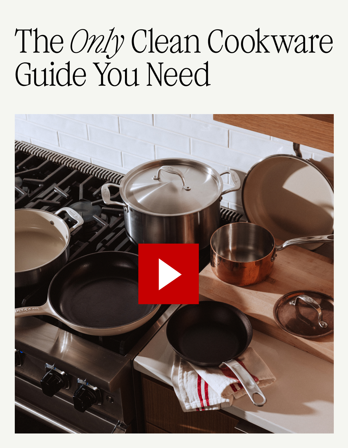 THE ONLY CLEAN COOKWARE GUIDE YOU NEED