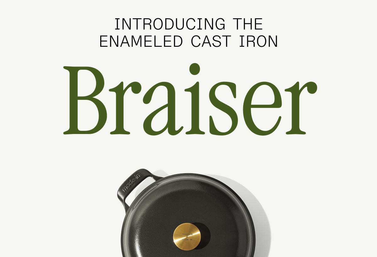 introducing the ENAMELED CAST IRON Braiser