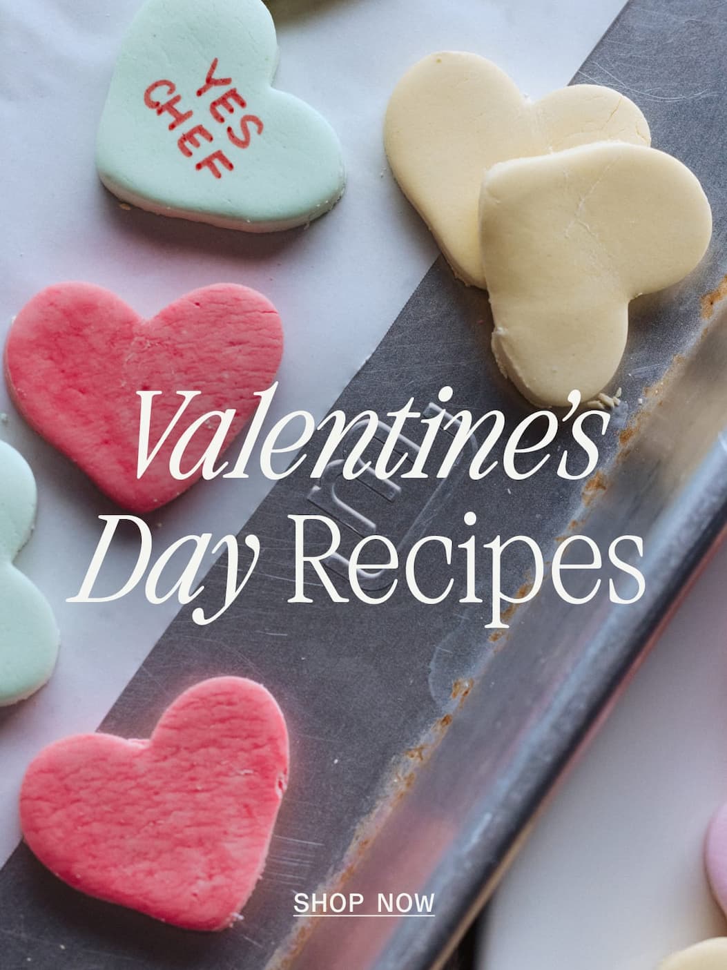 Valentine's Day Recipes. Shop Now.