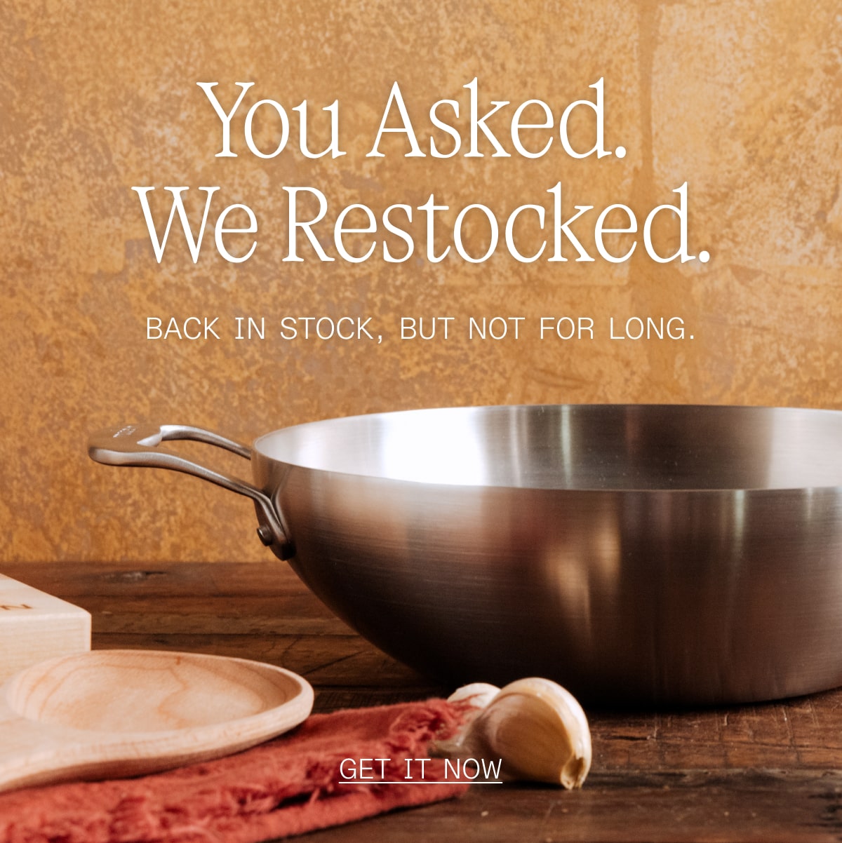 You Asked. We Restocked. Back in stock, but not for long. GET IT NOW