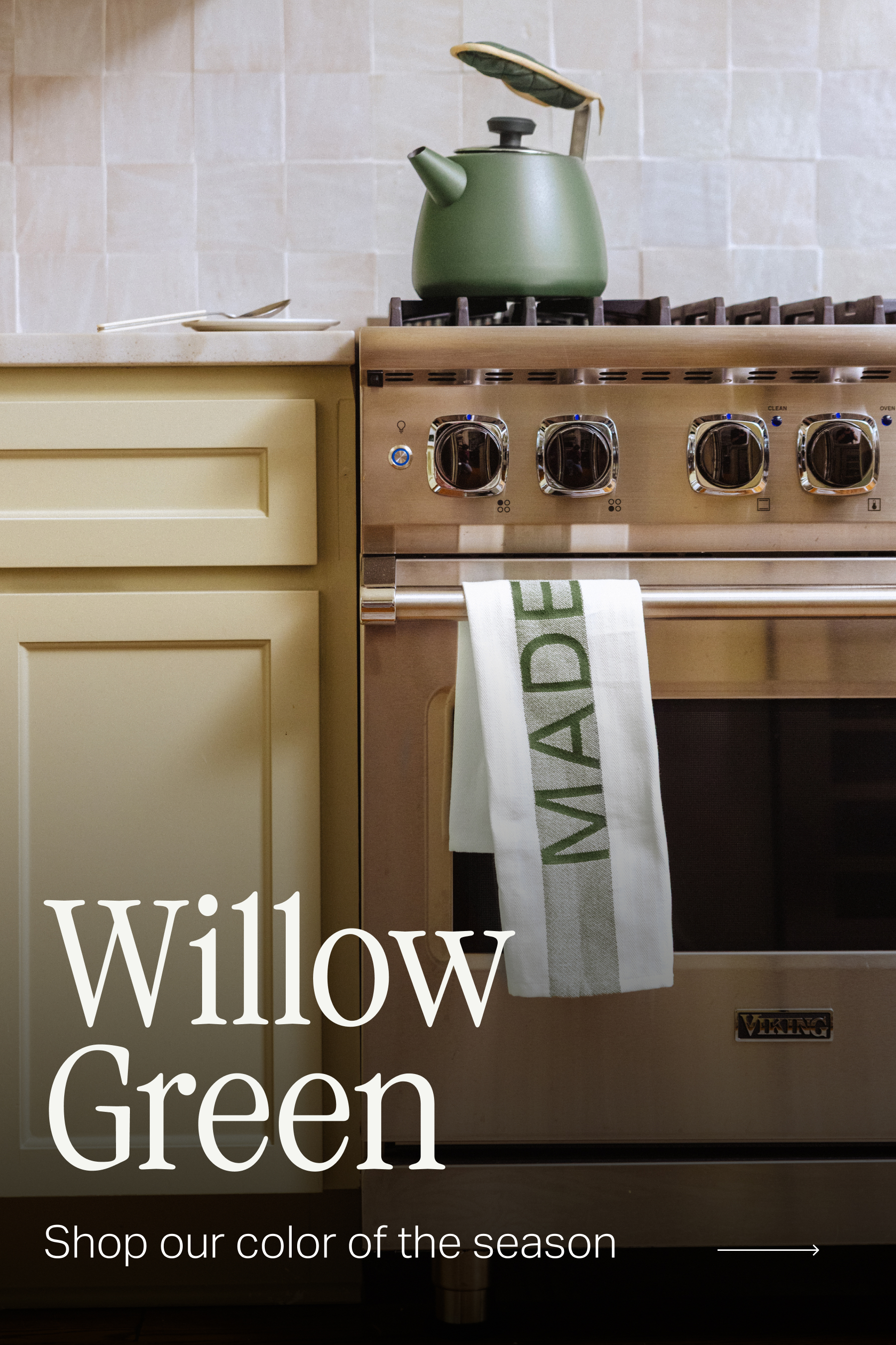 WILLOW GREEN -- Shop our color of the season