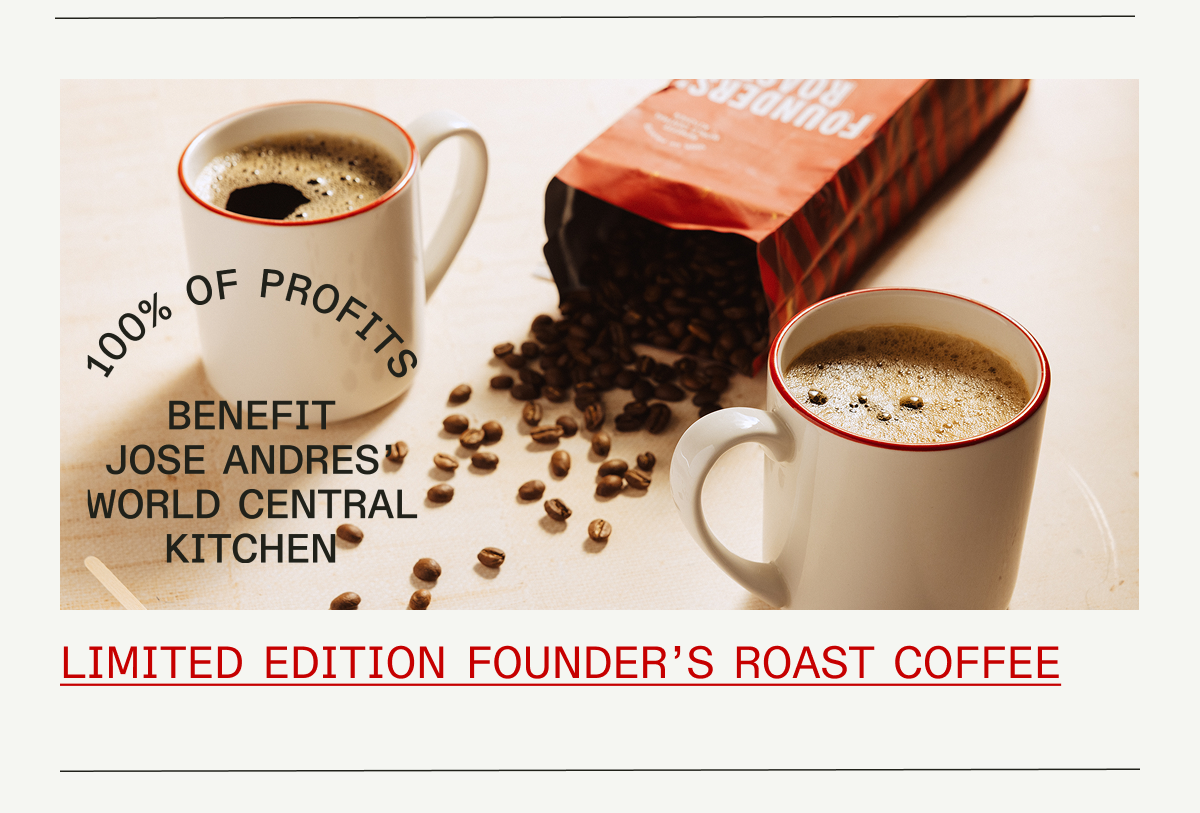 LIMITED RELEASE FOUNDER'S ROAST COFFEE