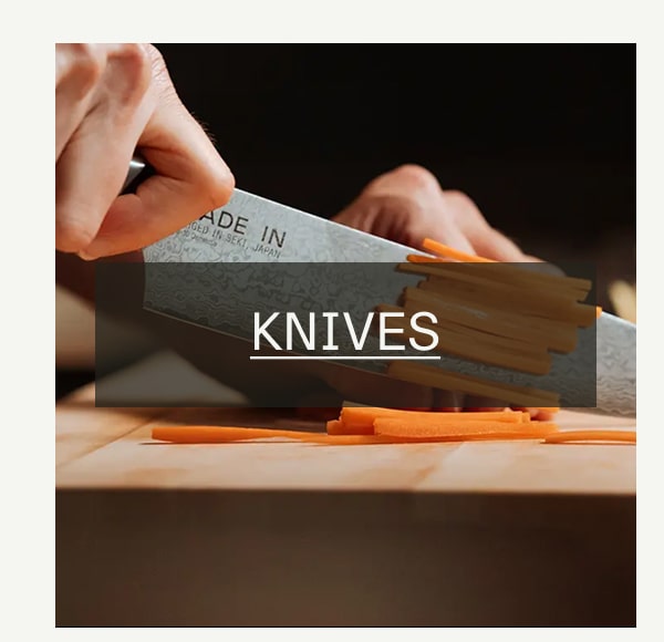 KNIVES