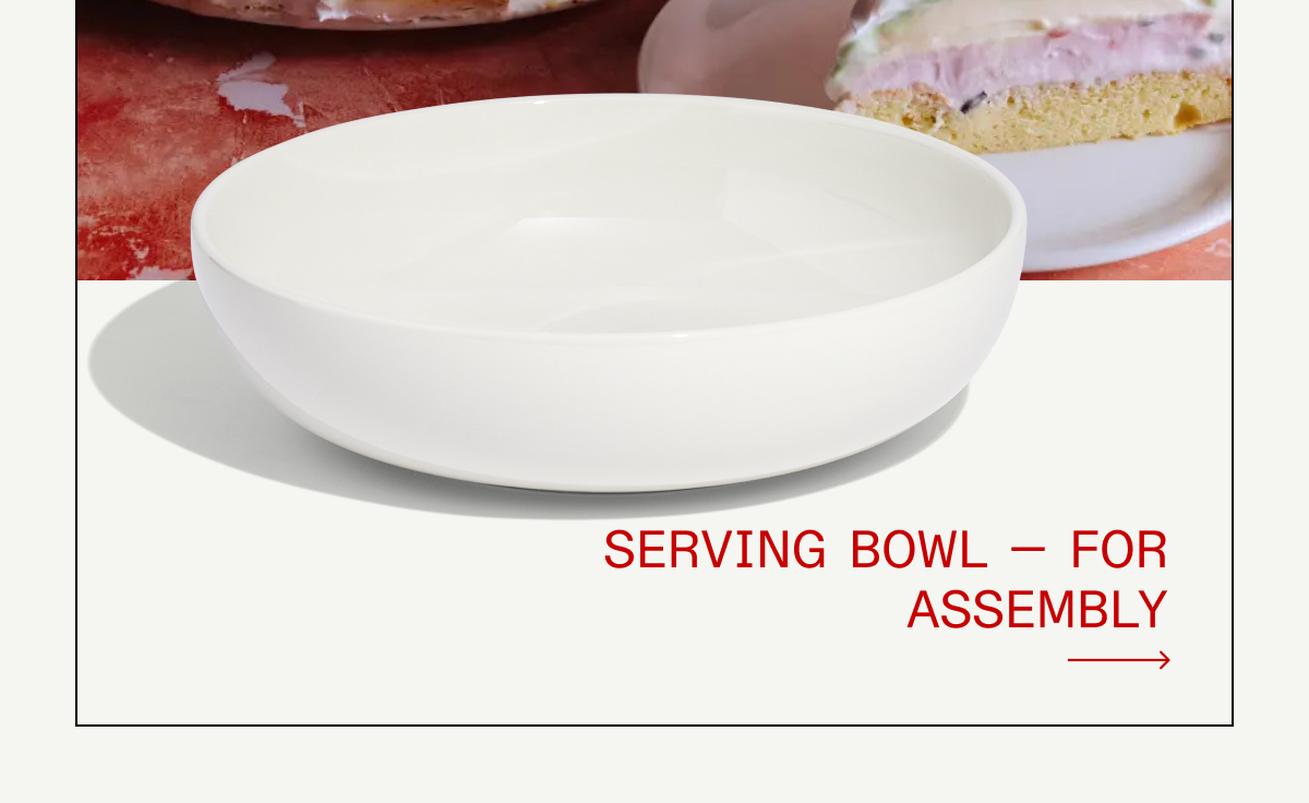 Serving Bowl -- For Assembly