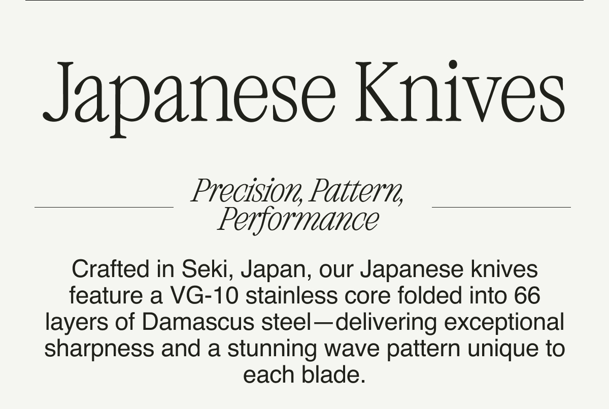 ABT™ French Knives. Sharper by Design. At the heart of our newly redesigned French collection is ABT™—Asymmetrical Bevel Tech—a breakthrough edge geometry that creates twice the sharpness and longer edge retention.