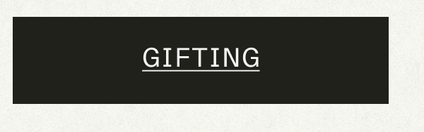 GIFTING