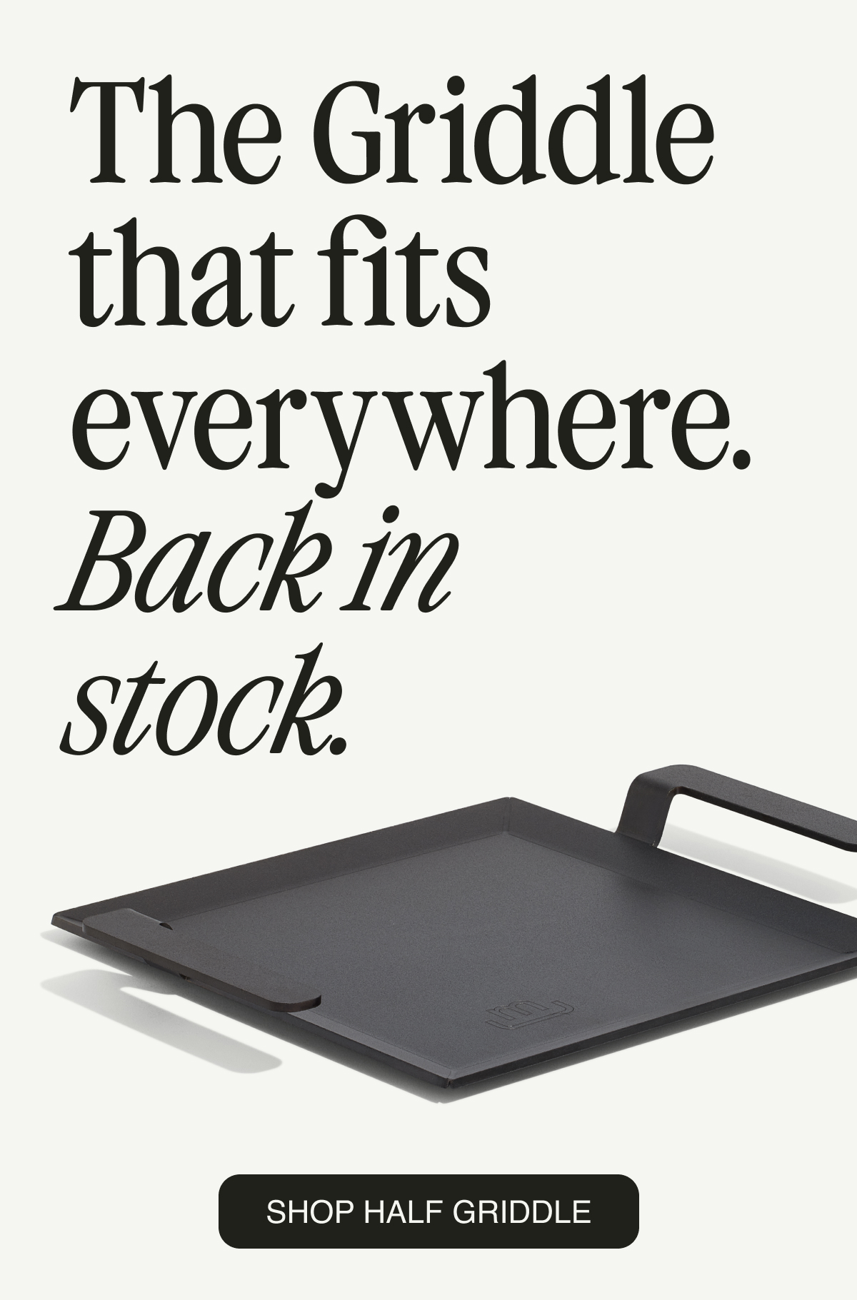 Back in Stock: Half Griddle