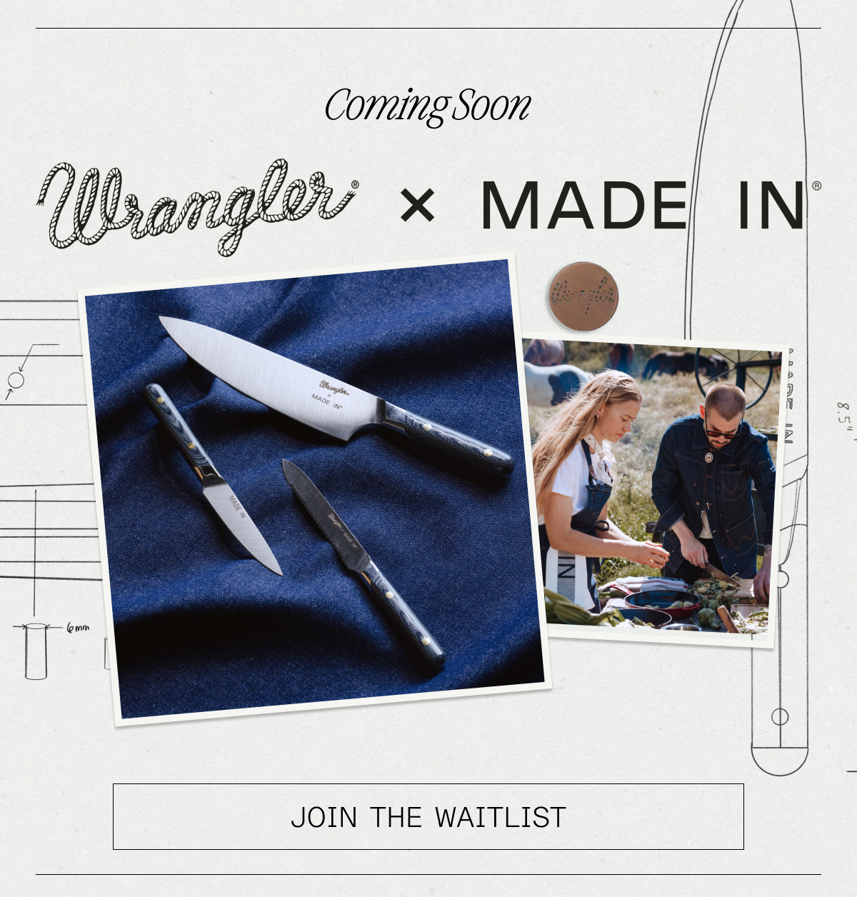 COMING SOON WRANGLER x MADE IN - JOIN THE WAITLIST
