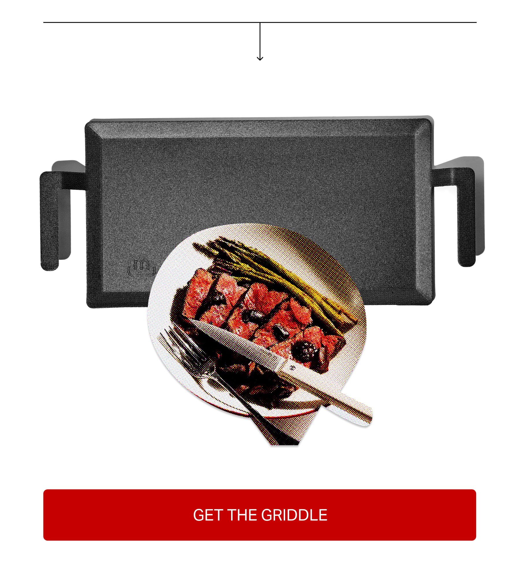 Shop the Griddle