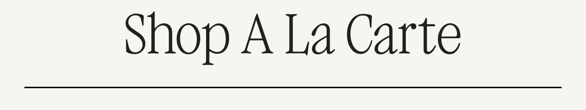Shop A La Carte Shop A La Carte