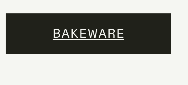 BAKEWARE