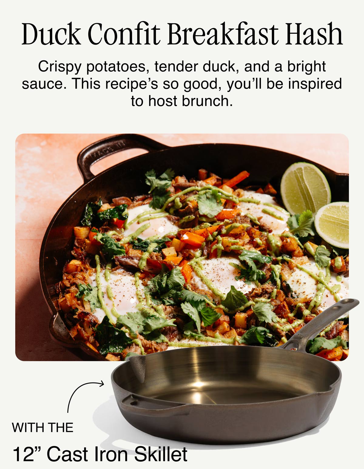 Duck Confit Breakfast Hash -  Crispy potatoes, tender duck, and a bright sauce. This recipe’s so good, you’ll be inspired to host brunch. - WITH THE 12” Cast Iron Skillet