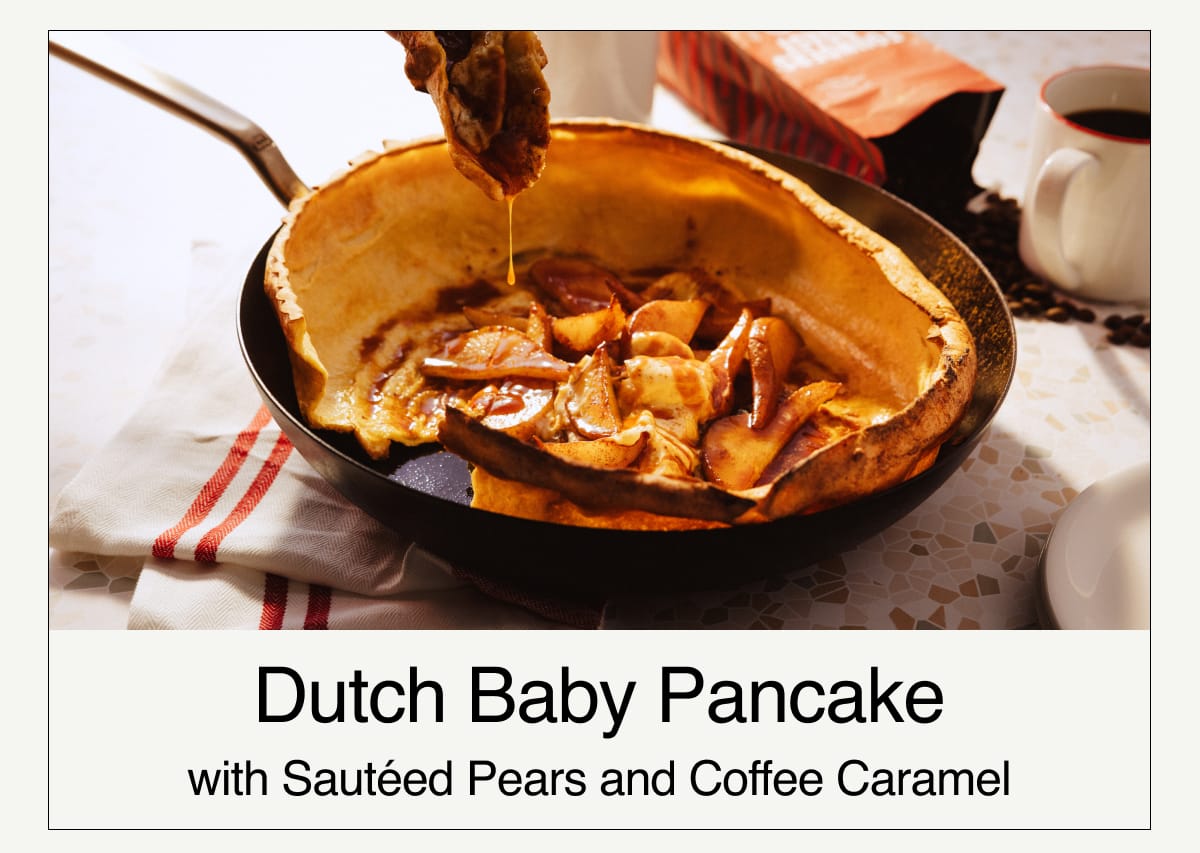 Dutch Baby Pancake with Sautéed Pears and Coffee Caramel