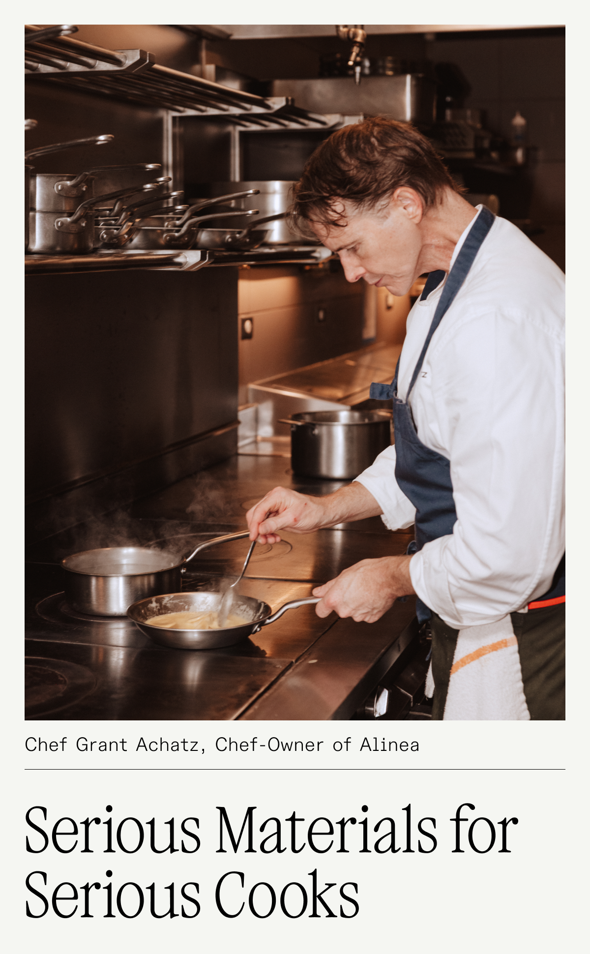 SERIOUS MATERIALS FOR SERIOUS COOKS SERIOUS MATERIALS FOR SERIOUS COOKS