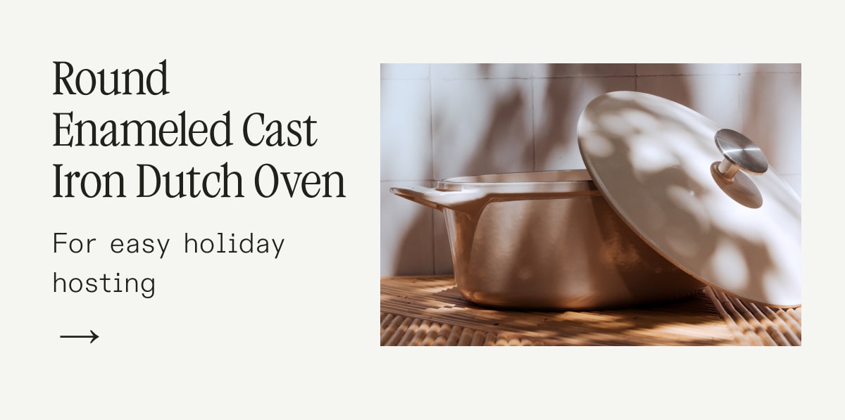Round Enameled Cast Iron Dutch Oven For easy holiday hosting
