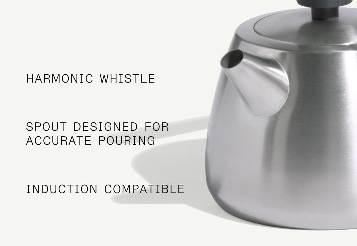 Harmoni Whistle; Spout designed for accurate pouring; Induction compatible