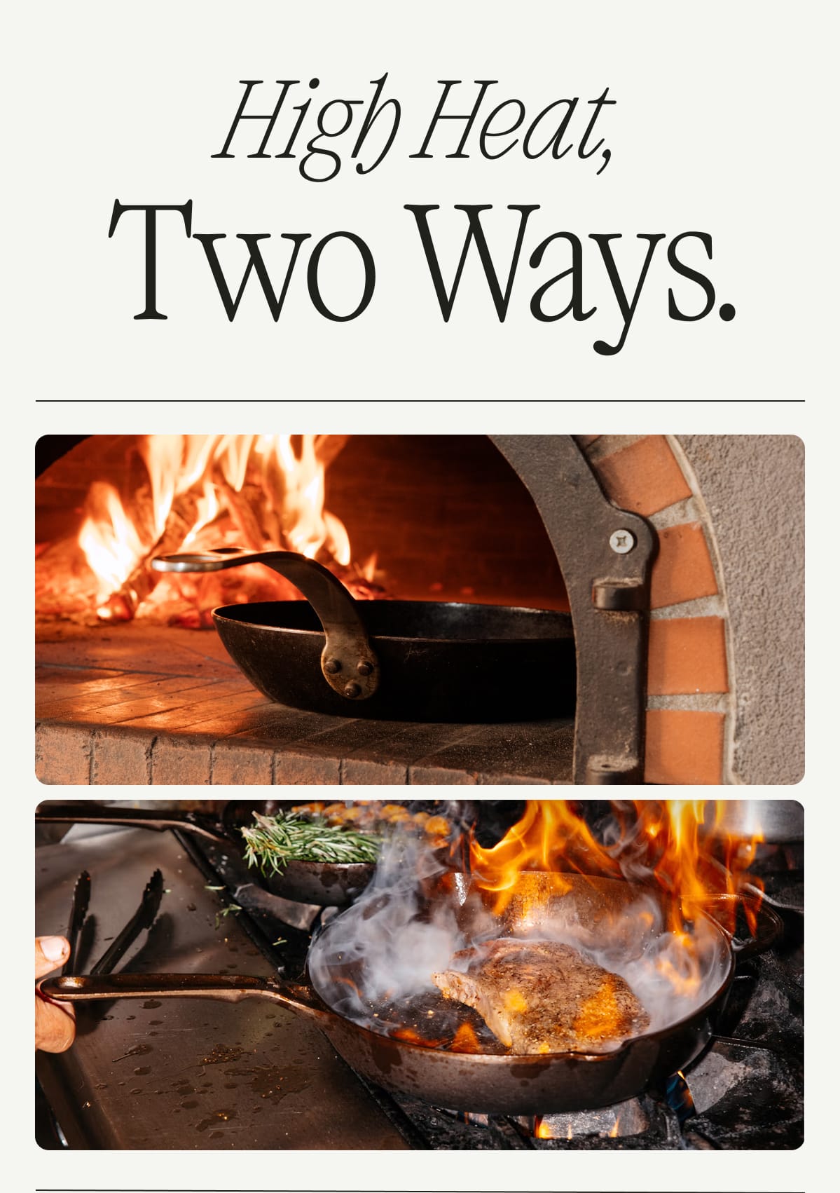 High Heat, Two Ways