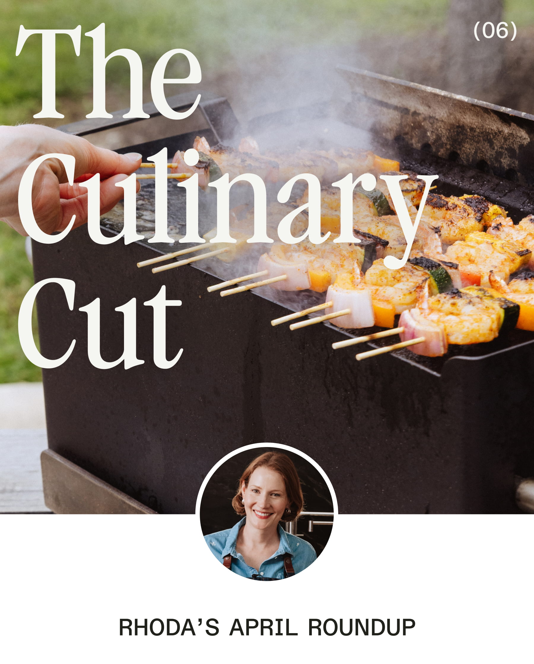 The Culinary Cut: Rhoda's April Roundup