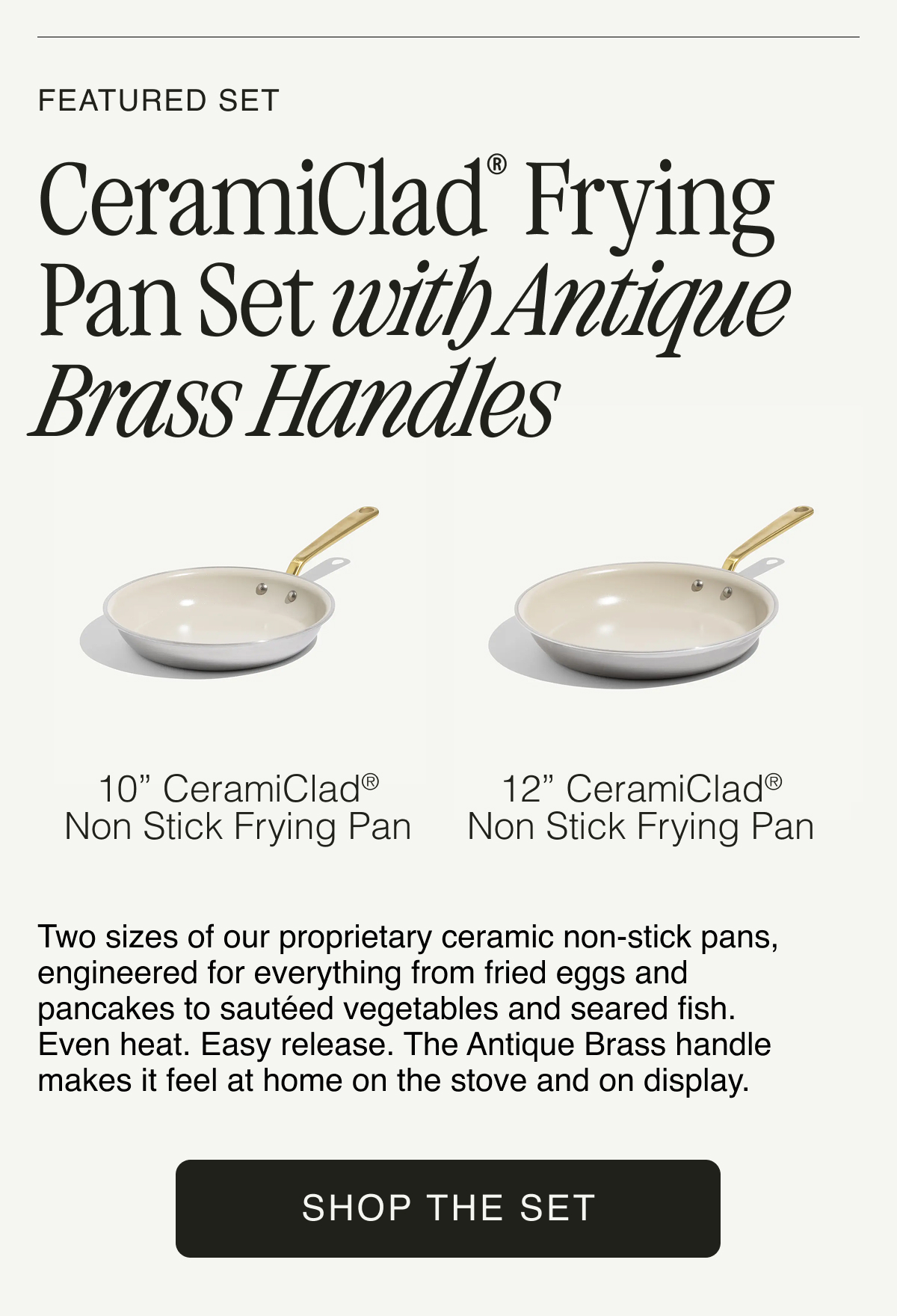 Featured Set - Ceramiclad Frying Pan Set with Antique Brass Handles - Shop The Set
