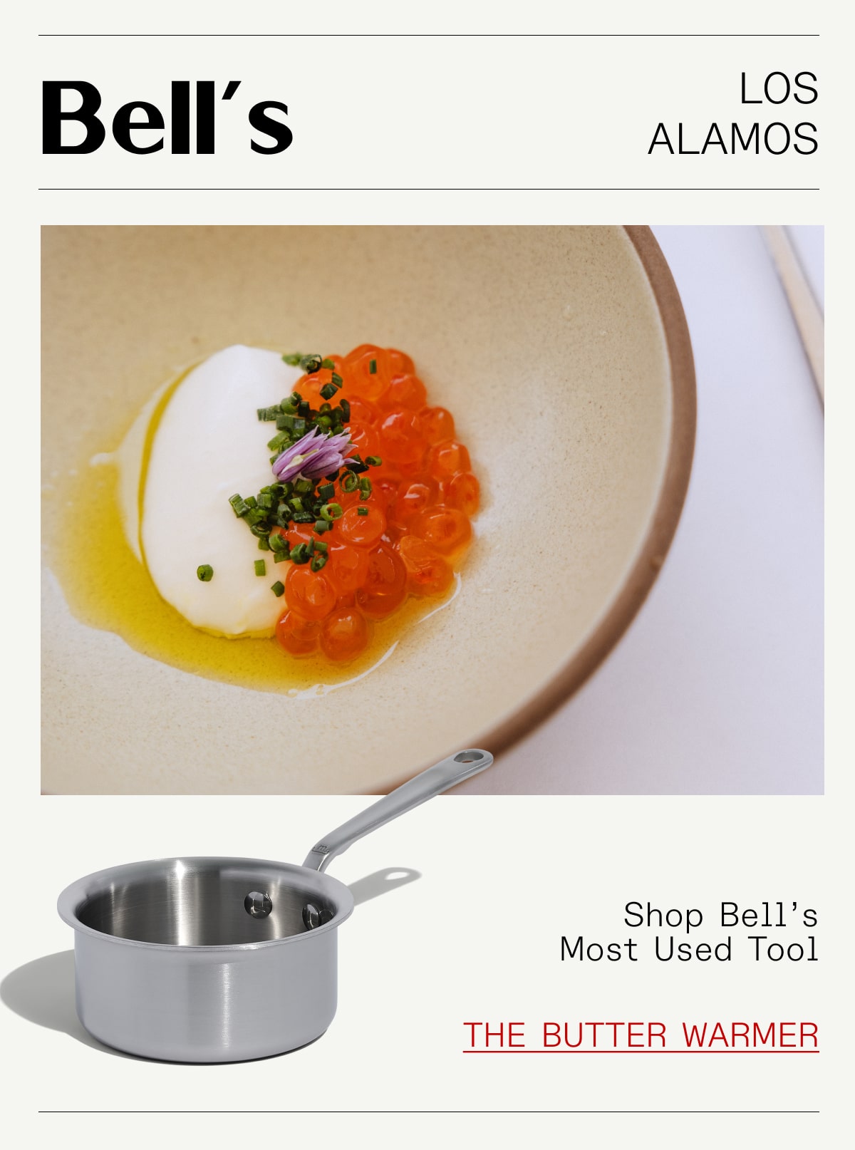 Bell's Los Alas Alamos Shop Bell's Most Used Tool THE BUTTER WARMER