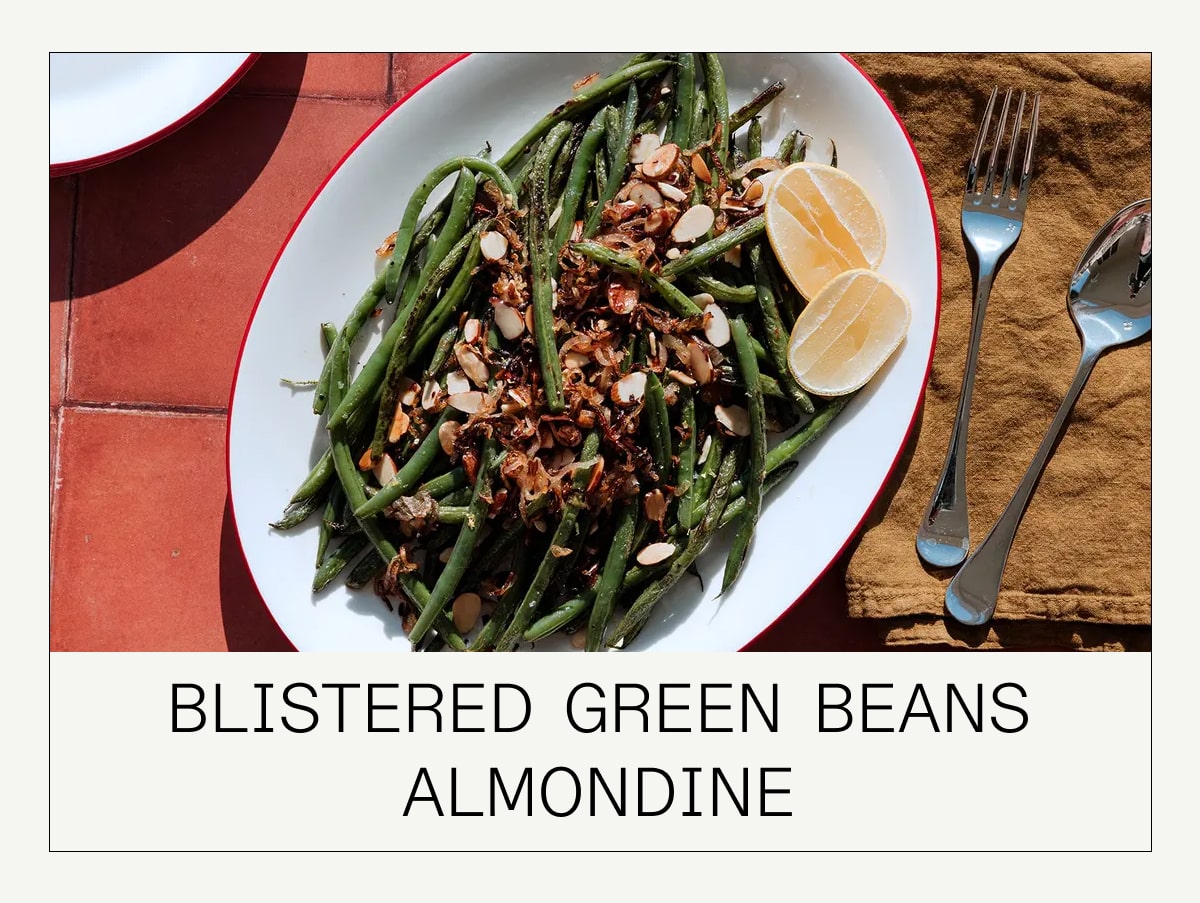 Blistered Green Beans Almondine Blistered Green Beans Almondine