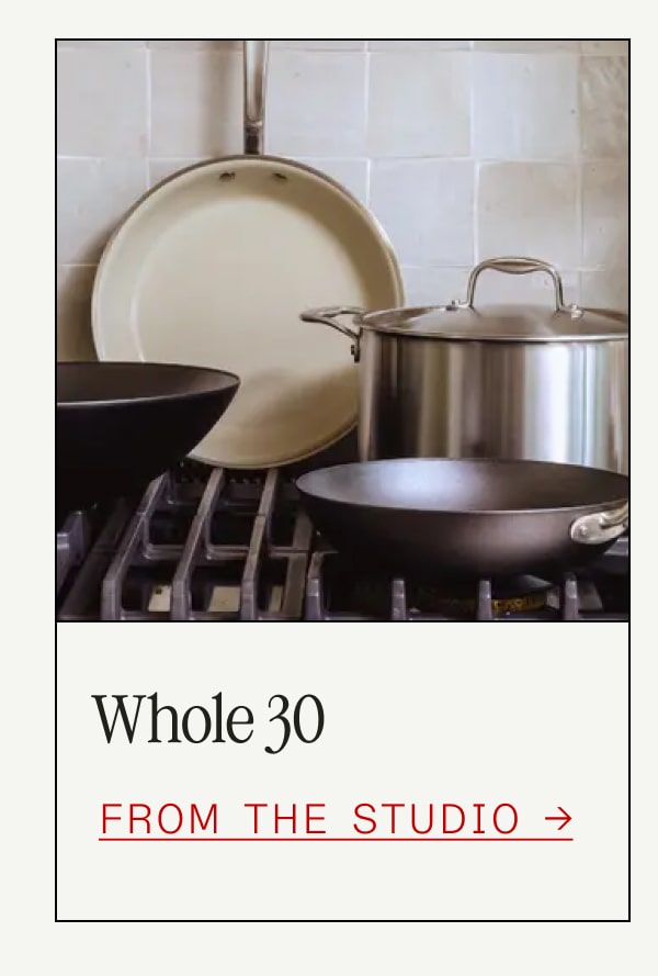 Whole 30 -- FROM THE STUDIO
