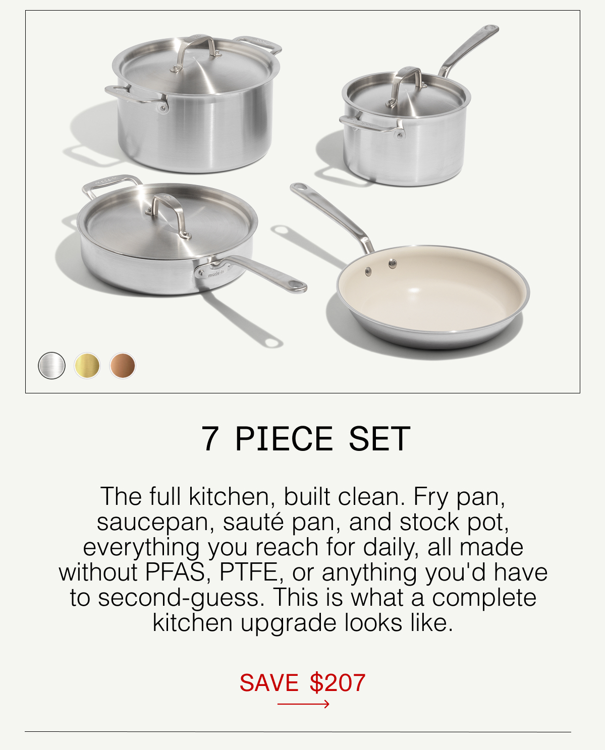 7 Piece Set SAVE $207