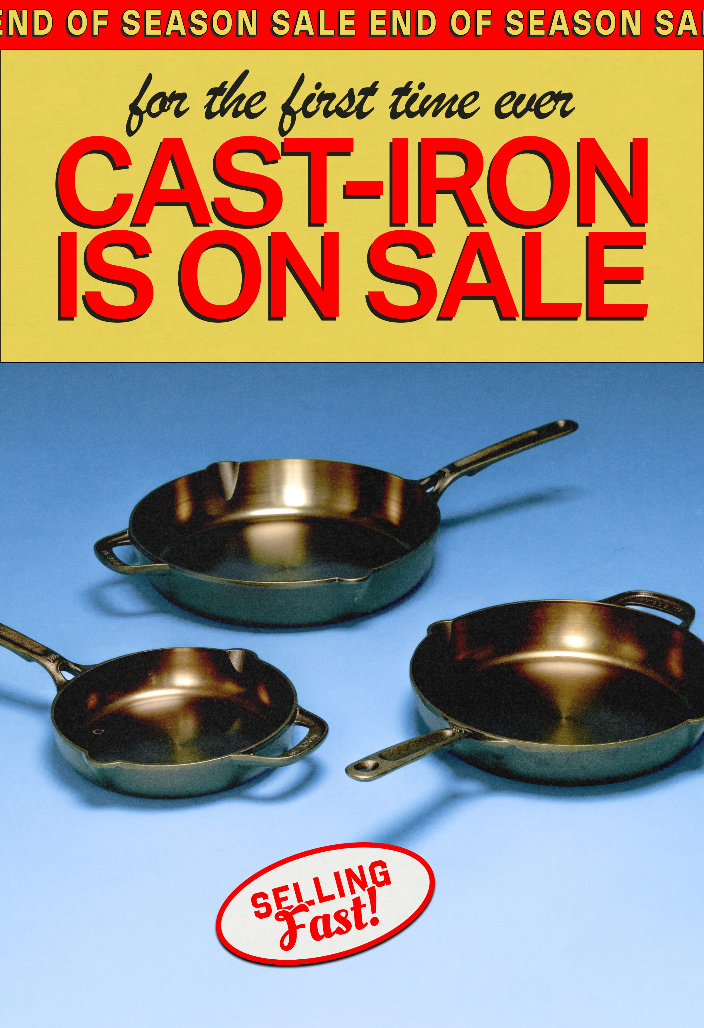 For the first time ever, Cast-Iron Is On Sale