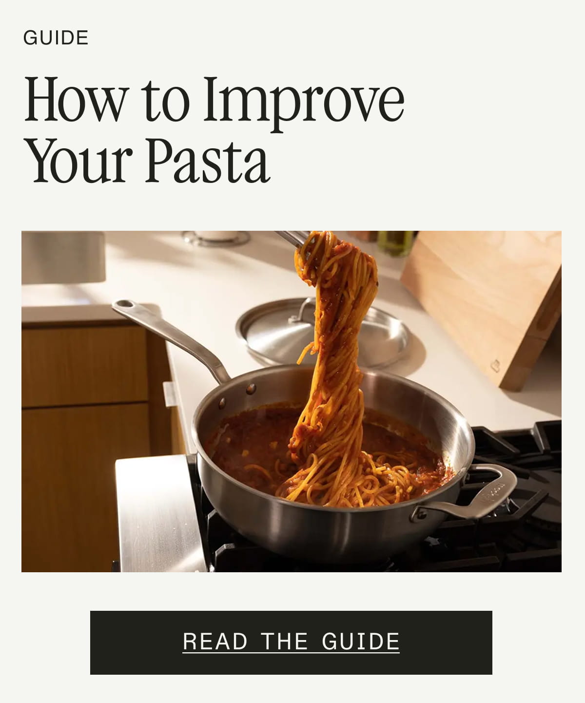 How to Improve Your Pasta. Read the Guide.