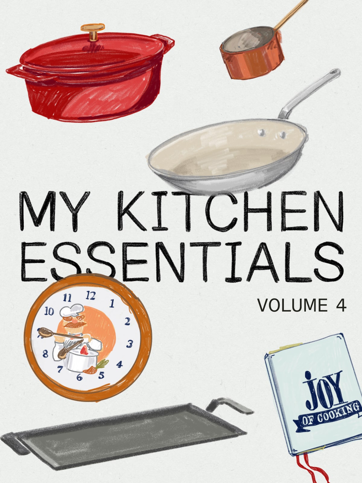 My Kitchen Essentials Volume 4