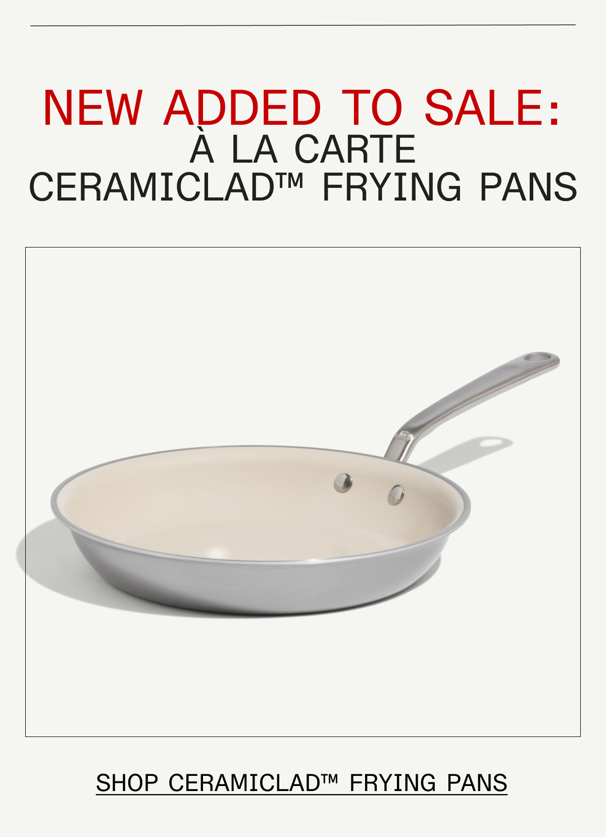 CERAMICLAD A LA CARTE FRYING PANS