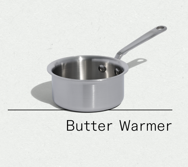 BUTTER WARMER