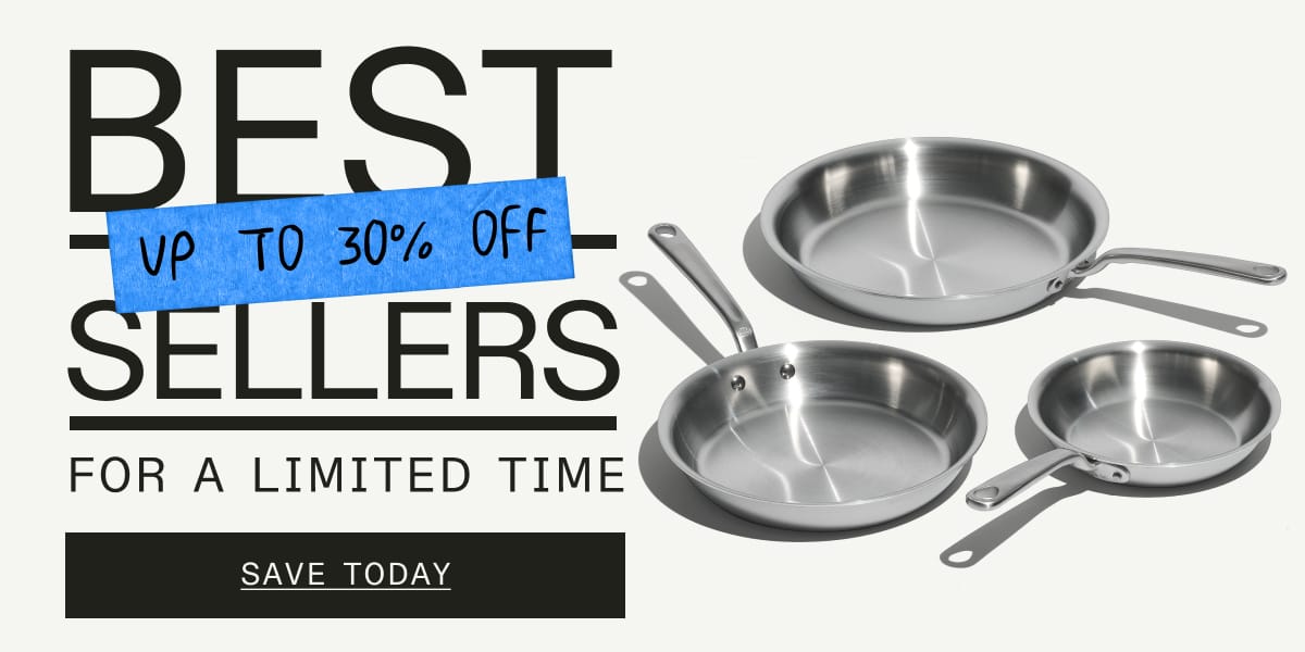 Best Sellers Up to 30% off for a limited time. Save Today