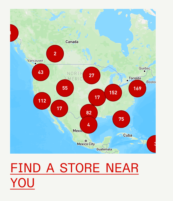 FIND A STORE NEAR YOU