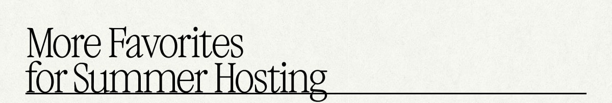 More Favorites for Summer Hosting