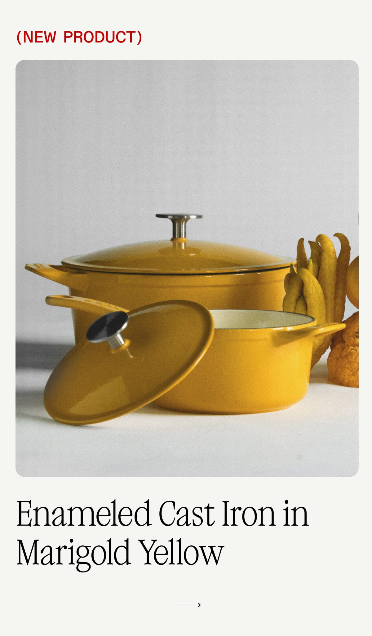 New product: Enameled Cast Iron in Marigold Yellow