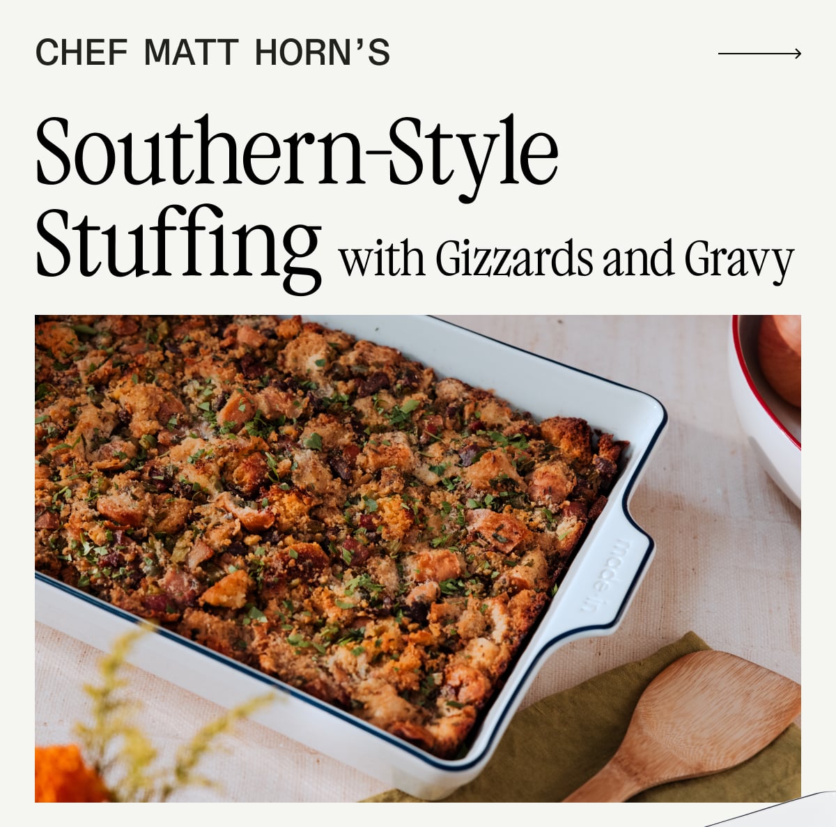 CHEF MATT HORN'S Southern-Style Stuffing with Gizzards and Gravy -- What You'll Need: 9X13" BAKING DISH -- SHOP