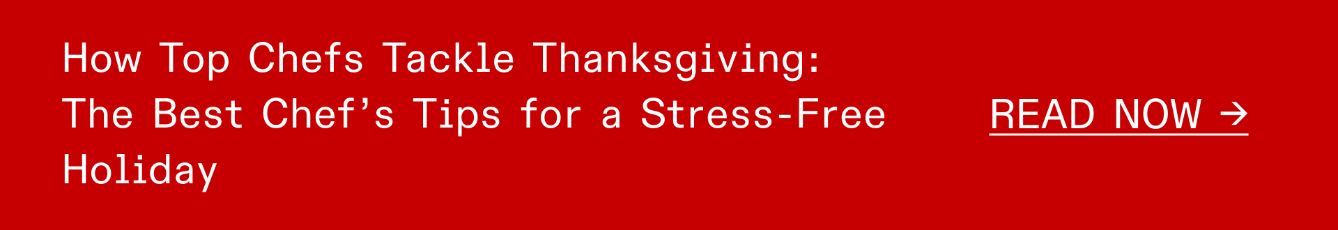 HOW TOP CHEFS TACKLE THANKSGIVING: THE BEST CHEF'S TIPS FOR A STRESS FREE HOLIDAY