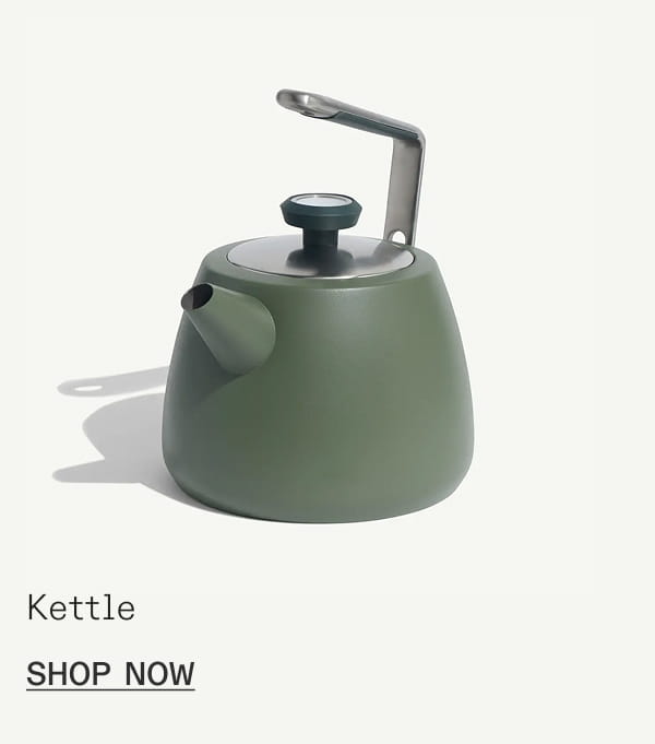 Kettle - Shop Now