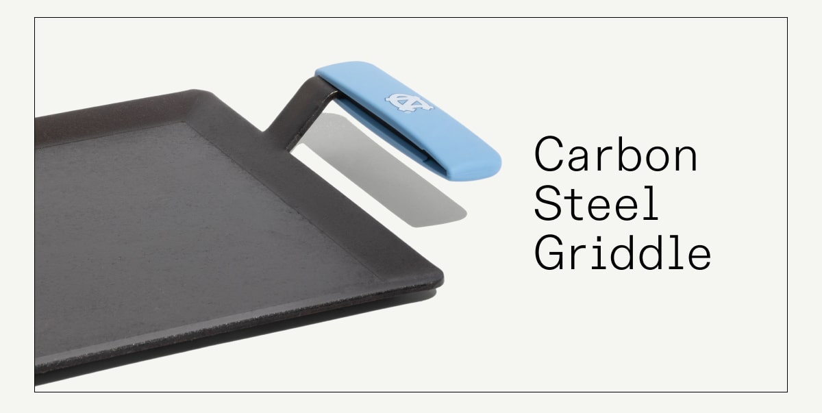 Carbon Steel Griddle.