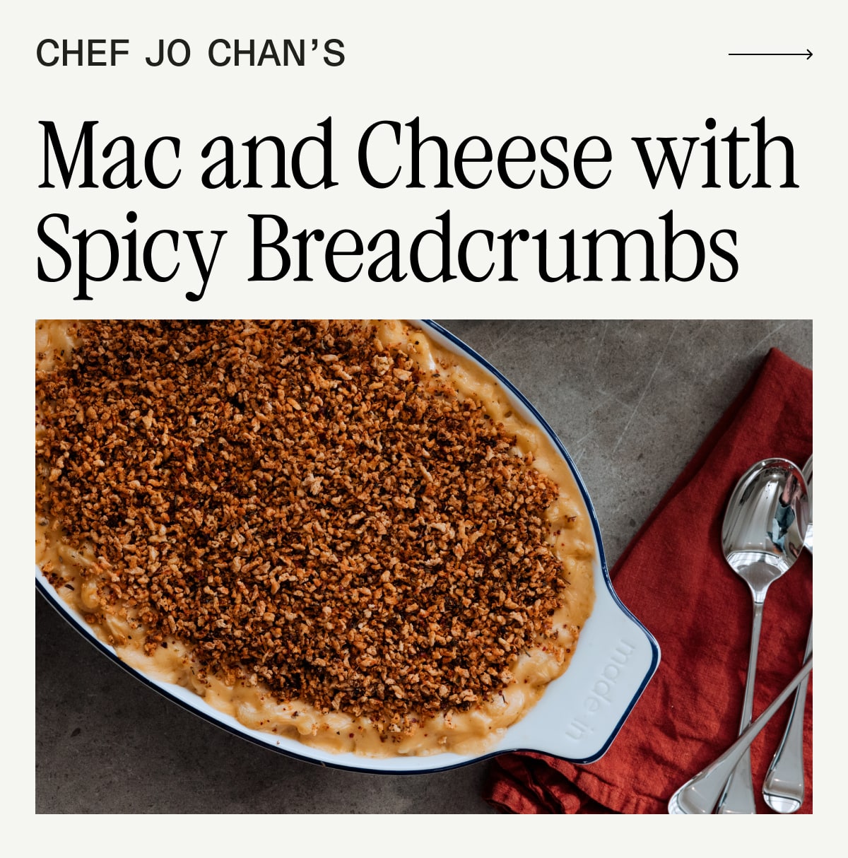 CHEF JO CHAN'S Mac and Cheese with Spicy Breadcrumbs -- What You'll Need: OVAL GRATIN BAKING DISH -- SHOP