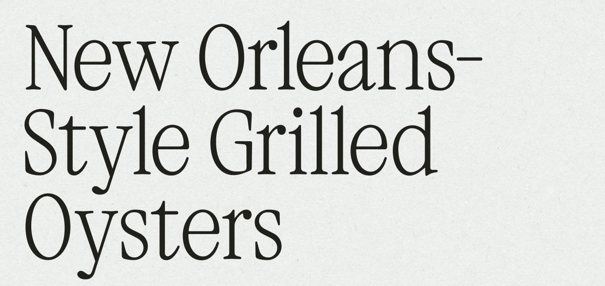 New Orleans-Style Grilled Oysters